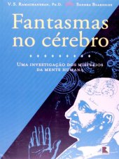 book Fantasmas no cérebro : uma investigação dos mistérios da mente humana