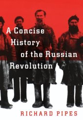 book A Concise History of the Russian Revolution