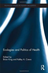 book Ecologies and Politics of Health