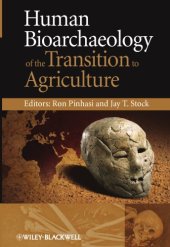 book Human Bioarchaeology of the Transition to Agriculture