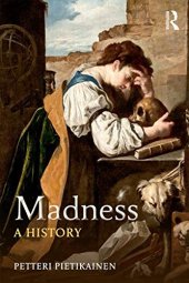 book Madness: A History