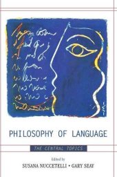 book Philosophy of Language: The Central Topics