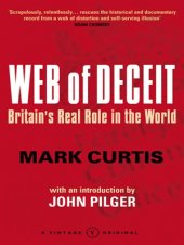 book Web Of Deceit: Britain's Real Foreign Policy