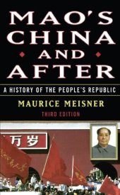 book Mao's China and After: A History of the People's Republic, Third Edition