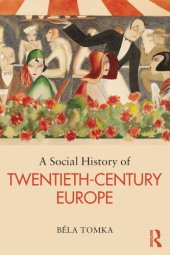 book A Social History of Twentieth-Century Europe