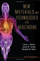 book New Materials and Technologies For Healthcare