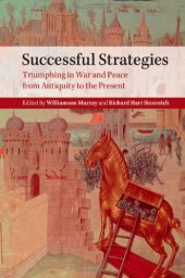 book Successful Strategies: Triumphing in War and Peace from Antiquity to the Present