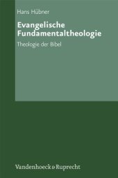 book Evangelische Fundamentaltheologie. Theologie der Bibel