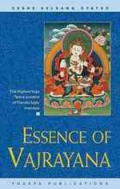 book Essence of Vajrayana: The Highest Yoga Tantra practice of Heruka body mandala