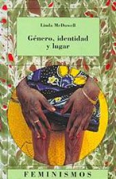 book Género, identidad y lugar : un estudio de las geografías feministas