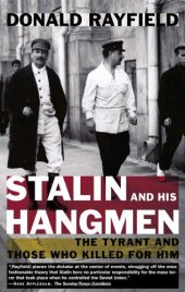 book Stalin and His Hangmen: The Tyrant and Those Who Killed for Him