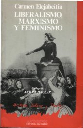 book Liberalismo, marxismo y feminismo