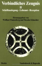 book Verbindliches Zeugnis II. Schriftauslegung, Lehramt, Rezeption