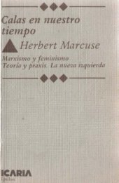 book Calas en nuestro tiempo : Marxismo y feminismo. Teoría y praxis. La nueva izquierda