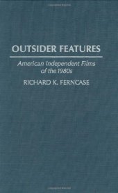 book Outsider Features: American Independent Films of the 1980s