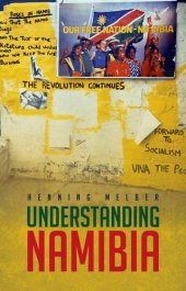 book Understanding Namibia: The Trials of Independence