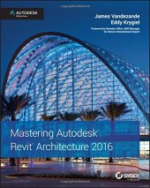 book Mastering Autodesk Revit Architecture 2016: Autodesk Official Press