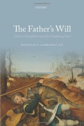 book The Father's Will: Christ's Crucifixion and the Goodness of God