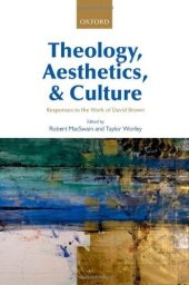 book Theology, Aesthetics, and Culture: Responses to the Work of David Brown