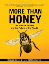 book More Than Honey: The Survival of Bees and the Future of Our World