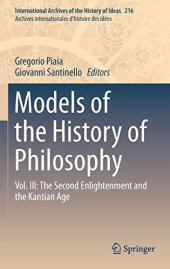 book Models of the History of Philosophy: Vol. III: The Second Enlightenment and the Kantian Age