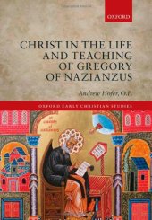 book Christ in the Life and Teaching of Gregory of Nazianzus