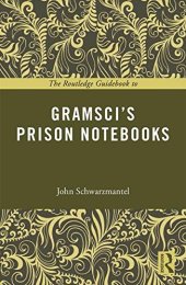 book The Routledge Guidebook to Gramsci's Prison Notebooks