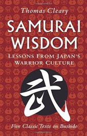 book Samurai Wisdom: Lessons from Japan's Warrior Culture