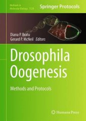 book Drosophila Oogenesis: Methods and Protocols