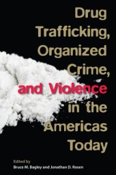 book Drug Trafficking, Organized Crime, and Violence in the Americas Today