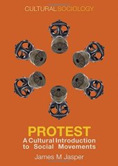 book Protest: A Cultural Introduction to Social Movements