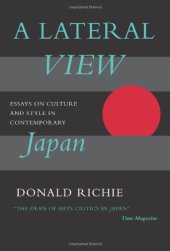 book A Lateral View: Essays on Culture and Style in Contemporary Japan