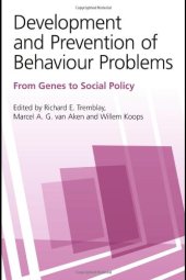 book Development and Prevention of Behaviour Problems: From Genes to Social Policy