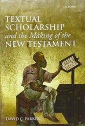 book Textual Scholarship and the Making of the New Testament