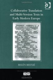 book Collaborative Translation and Multi-Version Texts in Early Modern Europe