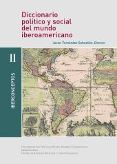 book Diccionario político y social del mundo iberoamericano. Conceptos políticos fundamentales, 1770-1870. SOberanía [Iberconceptos II-10].