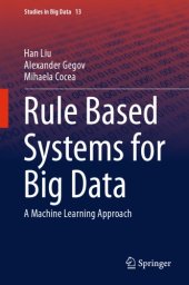 book Rule Based Systems for Big Data: A Machine Learning Approach