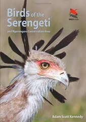 book Birds of the Serengeti: And Ngorongoro Conservation Area