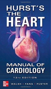 book Hurst's the Heart Manual of Cardiology, Thirteenth Edition