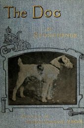 book The dog: its varieties and management in health