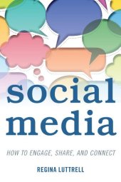 book Social Media: How to Engage, Share, and Connect