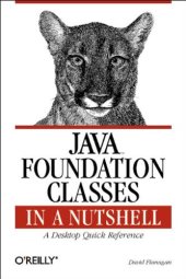 book Java Foundation Classes in a Nutshell: A Desktop Quick Reference (In a Nutshell