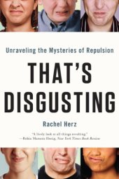 book That's Disgusting: Unraveling the Mysteries of Repulsion