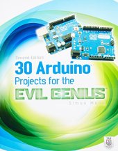 book 30 Arduino Projects for the Evil Genius, Second Edition