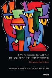 book Living with the reality of dissociative identity disorder : campaigning voices