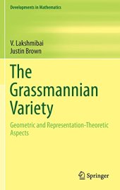 book The Grassmannian Variety: Geometric and Representation-Theoretic Aspects