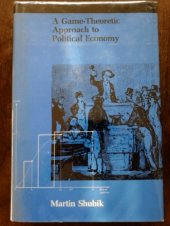 book Game Theory in the Social Sciences: A Game Theoretic Approach to Political Economy v. 2