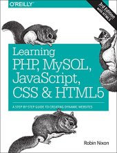 book Learning PHP, MySQL, JavaScript, CSS & HTML5: A Step-by-Step Guide to Creating Dynamic Websites