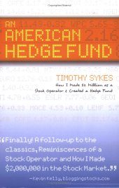 book An American hedge fund: how I made $2 million as a stock operator & created a hedge fund