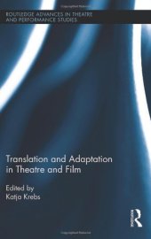 book Translation and Adaptation in Theatre and Film